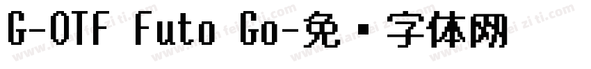 G-OTF Futo Go字体转换